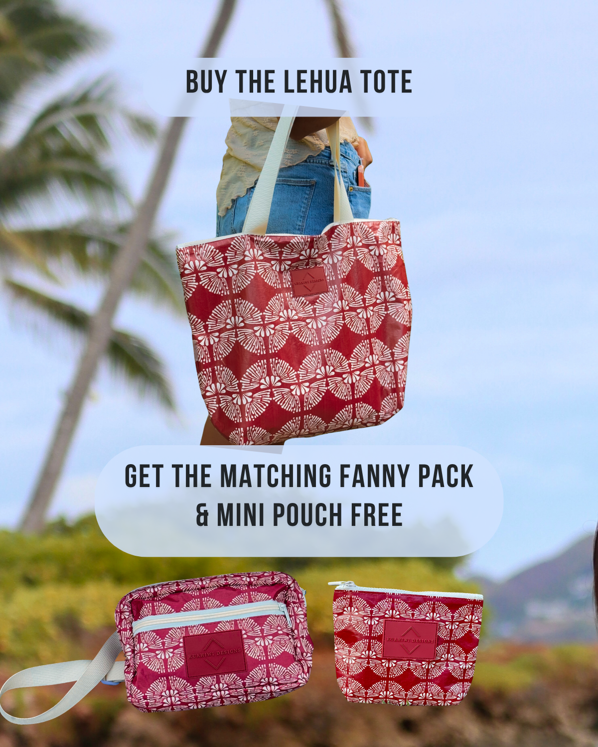 Buy 1 Lehua Tote, Get Matching Fanny & Pouch FREE