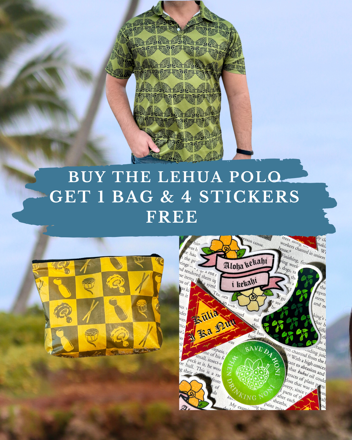 Buy 1 Lehua Polo, Get 1 Bag & 4 Stickers FREE